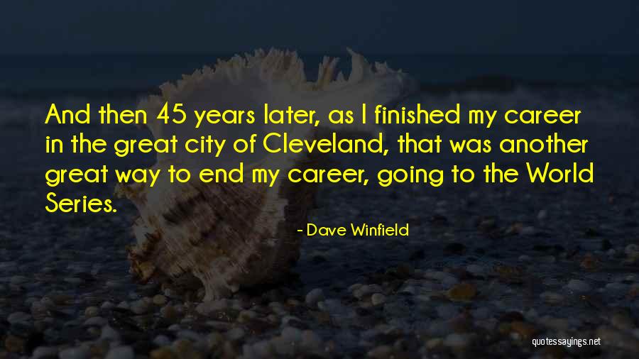 Ljunggrens Verkstad Quotes By Dave Winfield Ljunggrens Verkstad Quotes By Dave Winfield