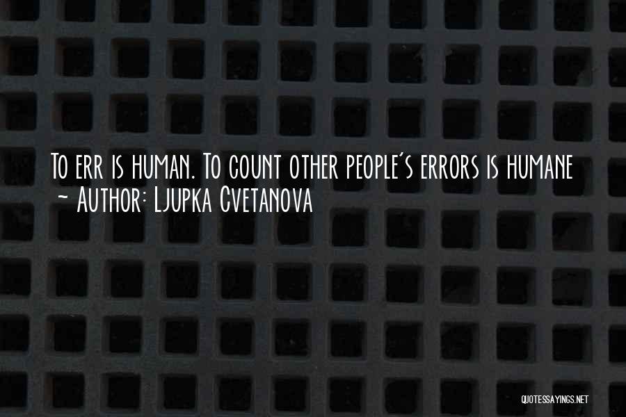 Ljupka Cvetanova Quotes 1363208