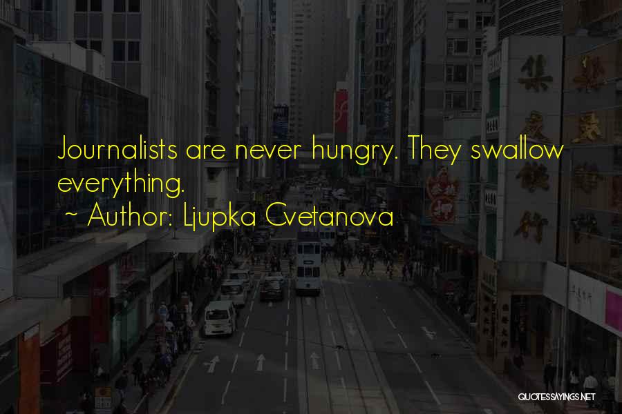 Ljupka Cvetanova Quotes 1547343