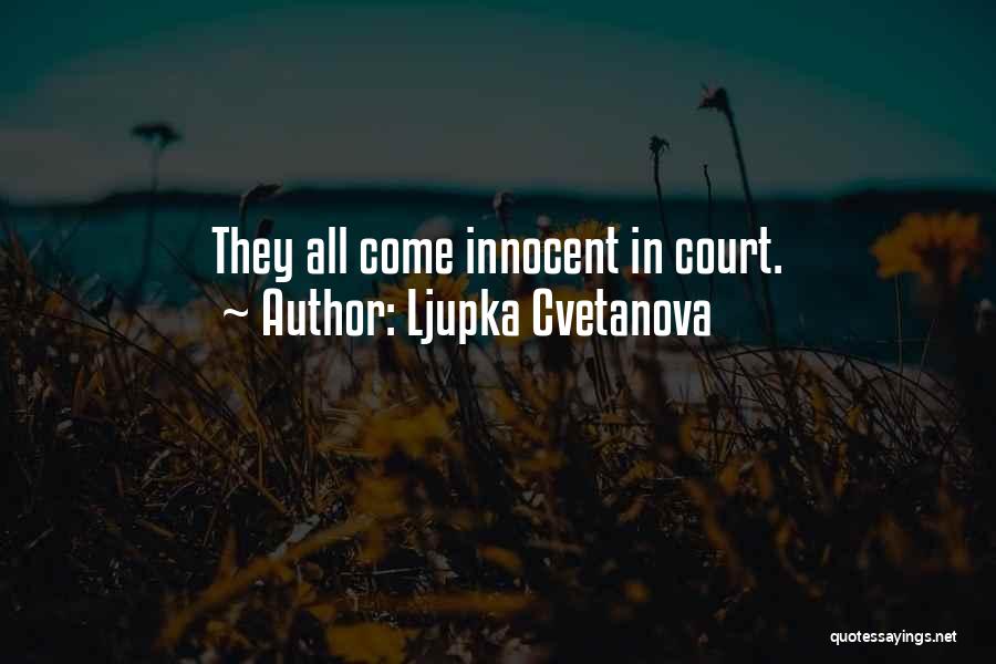 Ljupka Cvetanova Quotes 250998