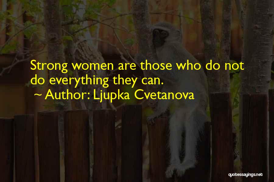 Ljupka Cvetanova Quotes 263989