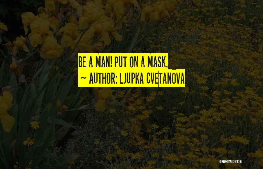 Ljupka Cvetanova Quotes 334371