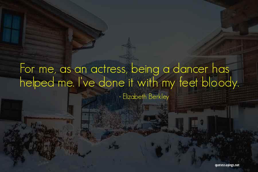 Ljuske Nojeva Quotes By Elizabeth Berkley Ljuske Nojeva Quotes By Elizabeth Berkley