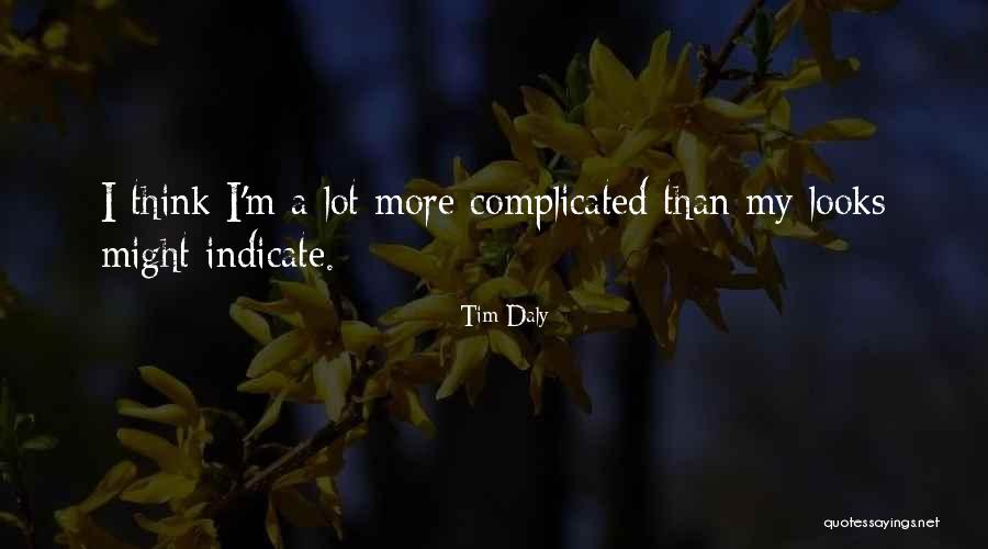 Ljute Paprike Quotes By Tim Daly Ljute Paprike Quotes By Tim Daly
