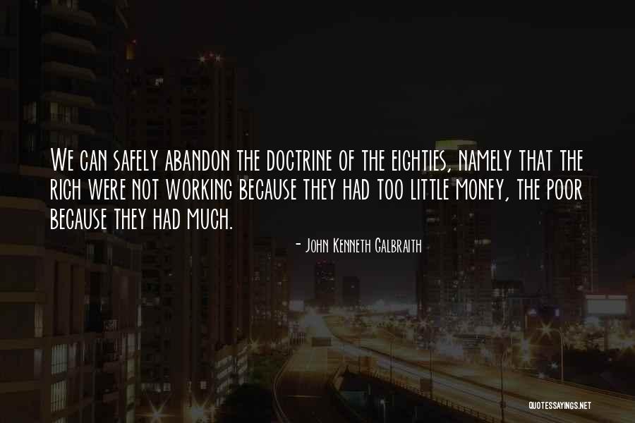Lk Tru Tinh Quotes By John Kenneth Galbraith Lk Tru Tinh Quotes By John Kenneth Galbraith