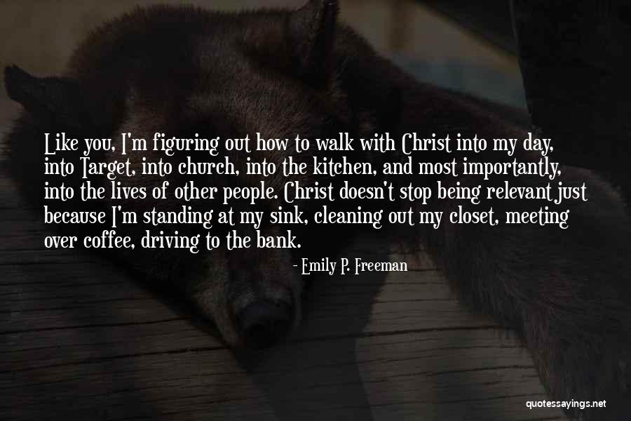 Lkamil Quotes By Emily P. Freeman Lkamil Quotes By Emily P. Freeman