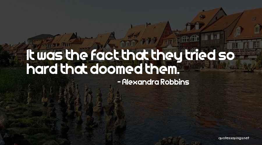 Lkelere G Re Irk Ilik Makale Quotes By Alexandra Robbins