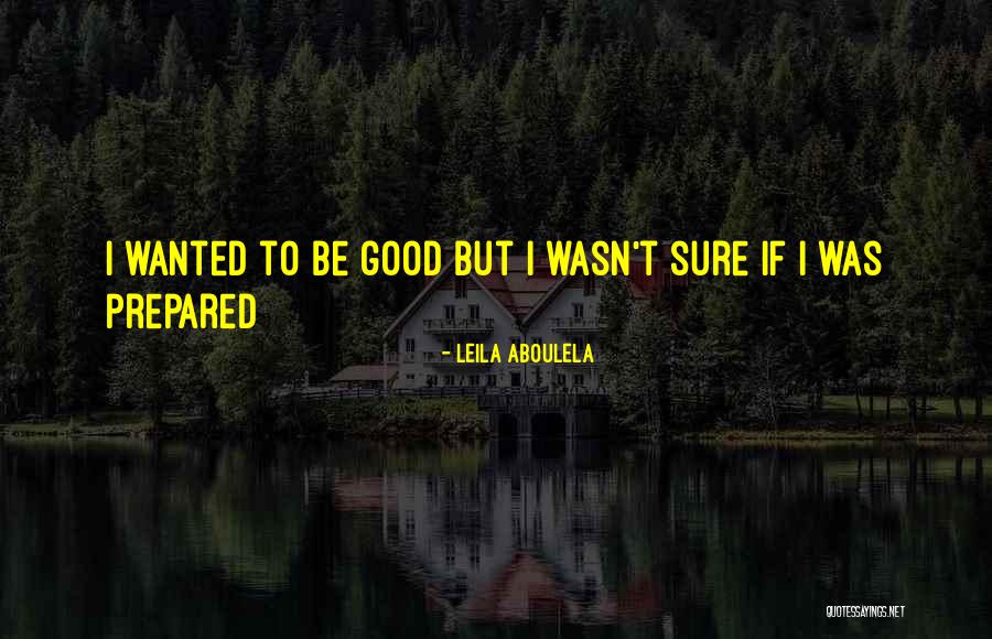 Lksil Quotes By Leila Aboulela Lksil Quotes By Leila Aboulela