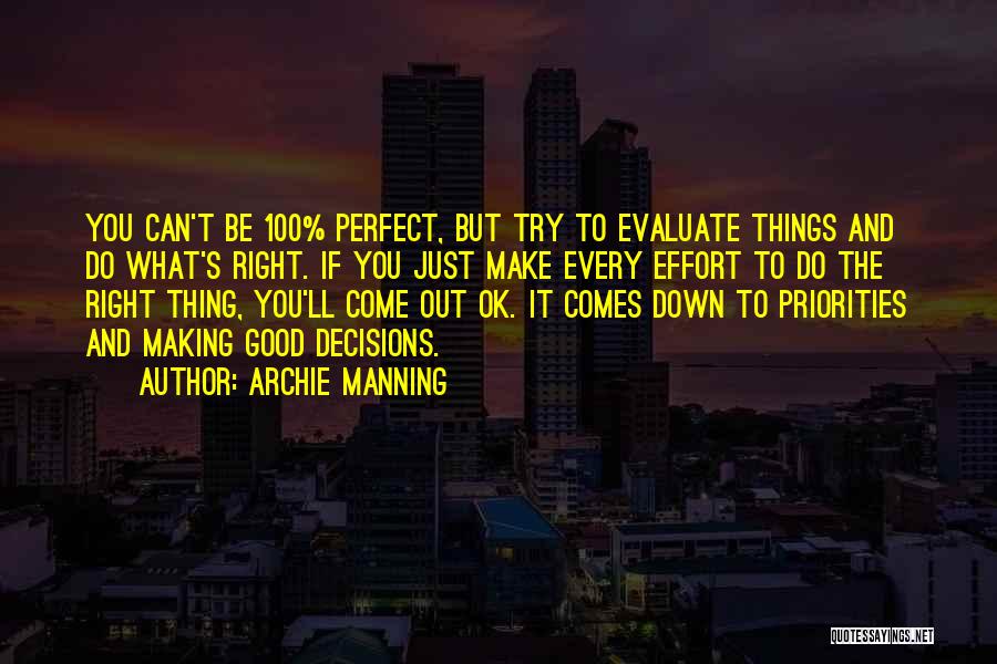 Ll Be Ok Quotes By Archie Manning