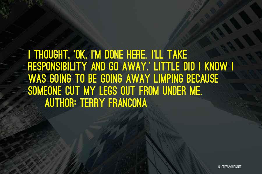Ll Be Ok Quotes By Terry Francona