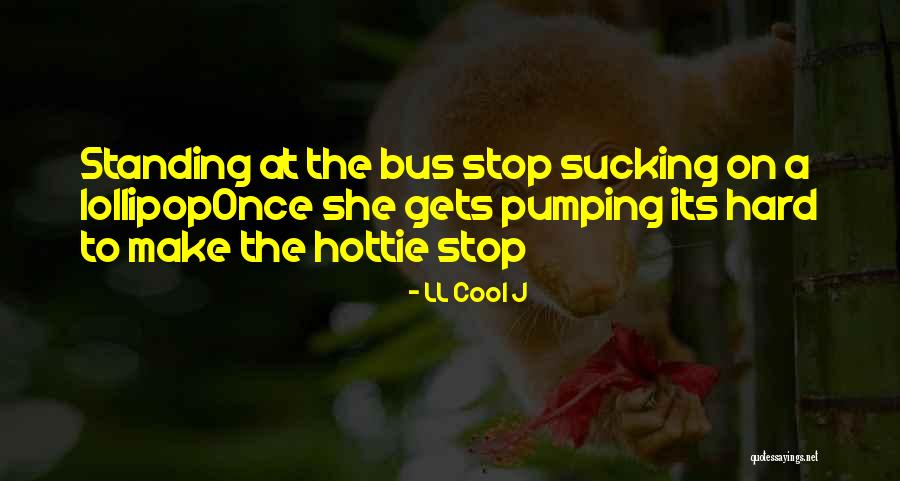 LL Cool J Quotes 1377437