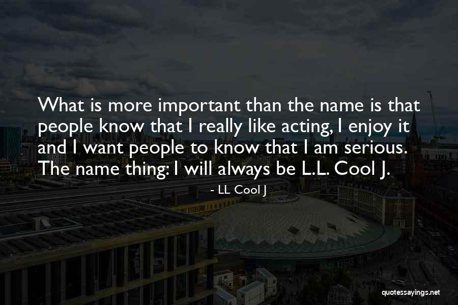 LL Cool J Quotes 1493434 LL Cool J Quotes 1493434