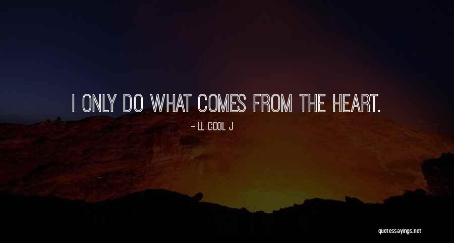 LL Cool J Quotes 1704884 LL Cool J Quotes 1704884