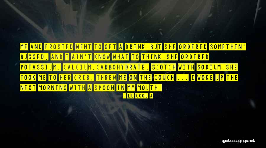 LL Cool J Quotes 1800787 LL Cool J Quotes 1800787