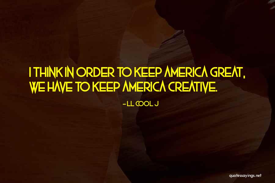 LL Cool J Quotes 583601 LL Cool J Quotes 583601