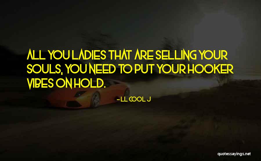LL Cool J Quotes 726281 LL Cool J Quotes 726281