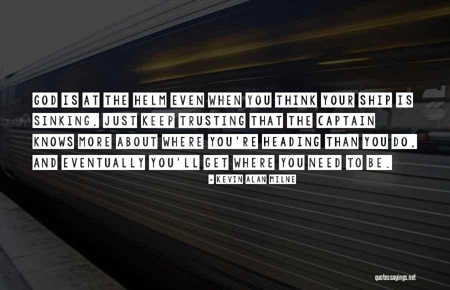 Ll Milne Quotes By Kevin Alan Milne