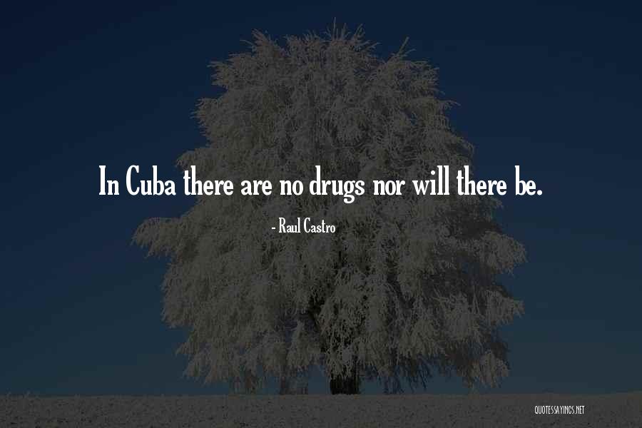 Llaca Fruta Quotes By Raul Castro Llaca Fruta Quotes By Raul Castro