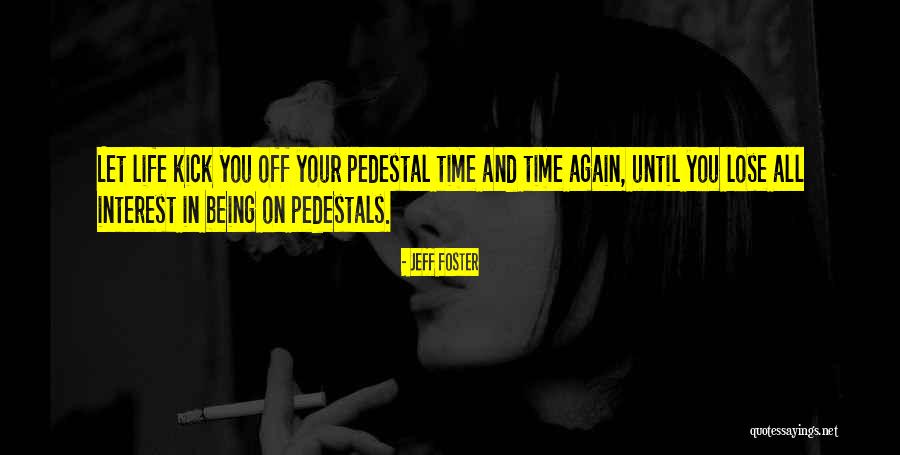Llagunoa Quotes By Jeff Foster Llagunoa Quotes By Jeff Foster