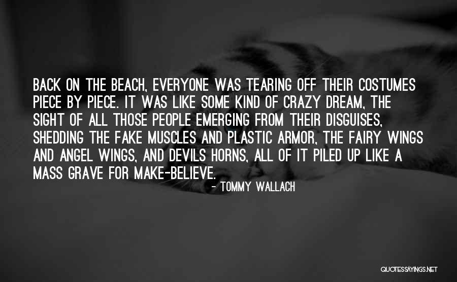 Llagunoa Quotes By Tommy Wallach Llagunoa Quotes By Tommy Wallach