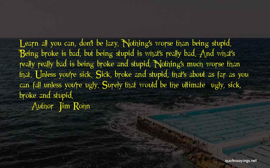 Llamabamos Quotes By Jim Rohn