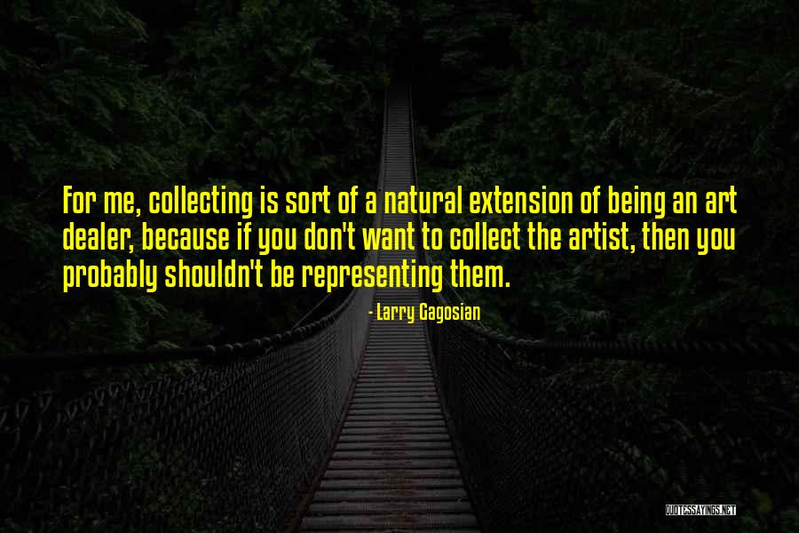 Llamamiento De Isaias Quotes By Larry Gagosian Llamamiento De Isaias Quotes By Larry Gagosian