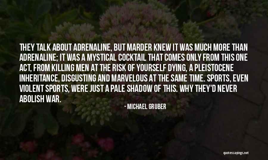 Llamamiento De Isaias Quotes By Michael Gruber Llamamiento De Isaias Quotes By Michael Gruber
