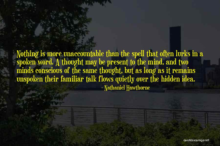 Llamaradas Manolo Quotes By Nathaniel Hawthorne