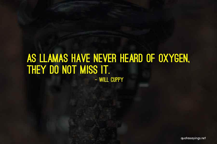 Llamas Quotes By Will Cuppy Llamas Quotes By Will Cuppy