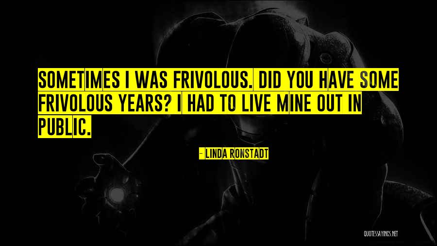 Llamita Roja Quotes By Linda Ronstadt Llamita Roja Quotes By Linda Ronstadt