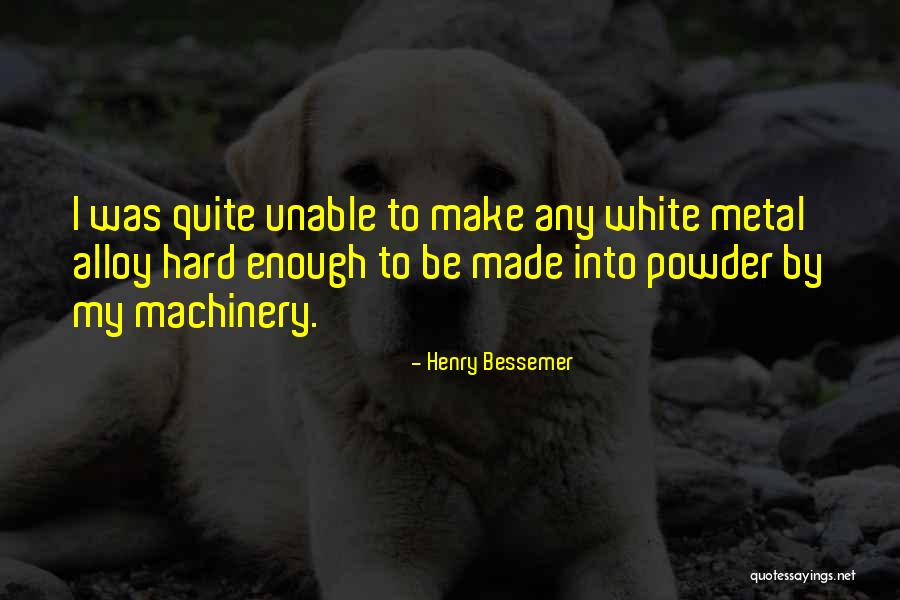 Llamo Te Quotes By Henry Bessemer Llamo Te Quotes By Henry Bessemer