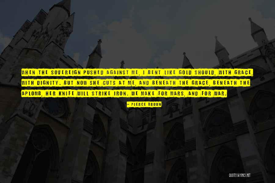 Llandrindod Quotes By Pierce Brown Llandrindod Quotes By Pierce Brown