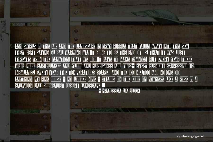 Llaneros Solitarios Quotes By Francesca Lia Block Llaneros Solitarios Quotes By Francesca Lia Block