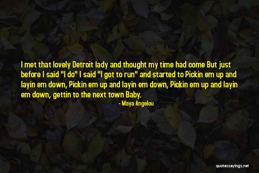 Llantas Michelin Quotes By Maya Angelou Llantas Michelin Quotes By Maya Angelou
