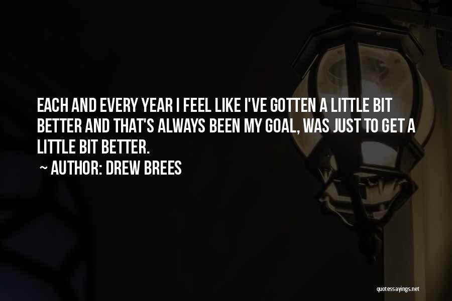 Llantos Que Quotes By Drew Brees