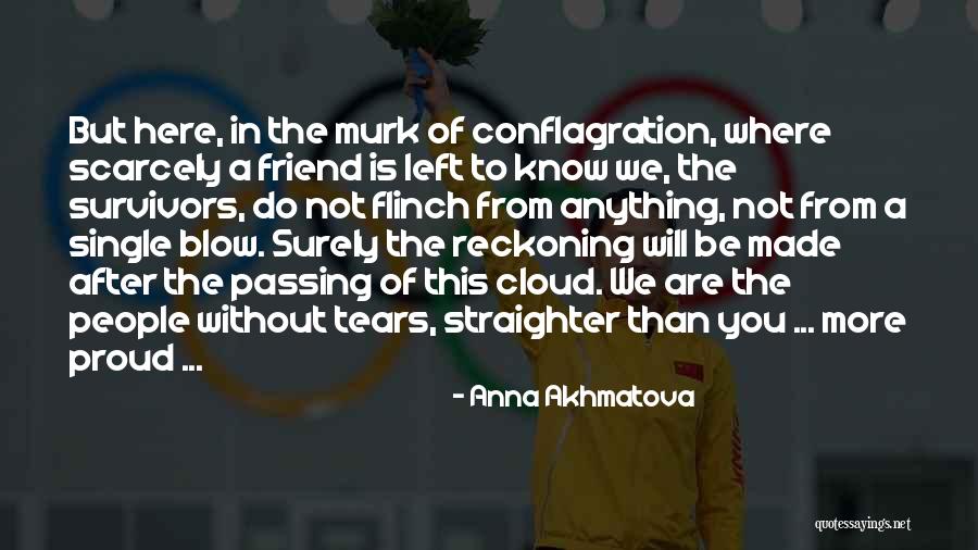 Llanuras Centrales Quotes By Anna Akhmatova Llanuras Centrales Quotes By Anna Akhmatova