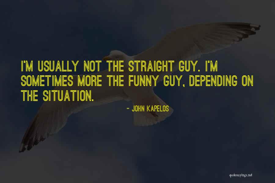 Llave Allen Quotes By John Kapelos Llave Allen Quotes By John Kapelos