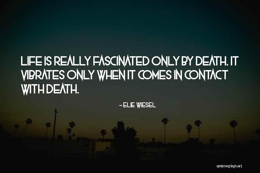 Llaves Quotes By Elie Wiesel Llaves Quotes By Elie Wiesel
