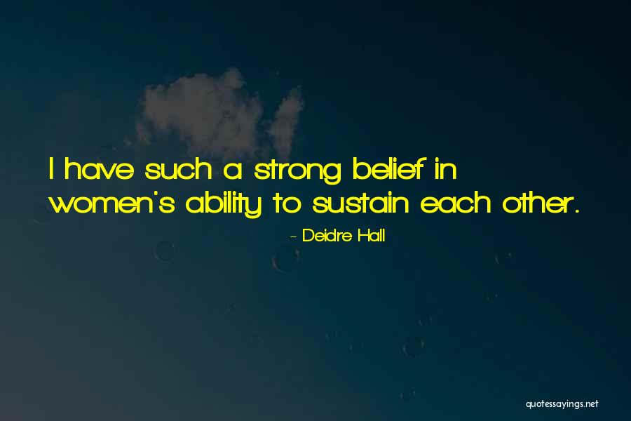 Llega Quotes By Deidre Hall Llega Quotes By Deidre Hall