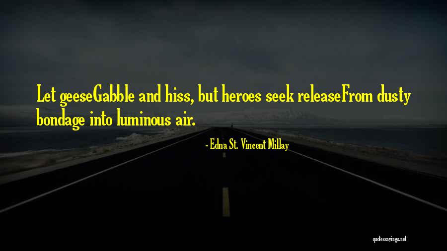 Llegamos A La Quotes By Edna St. Vincent Millay Llegamos A La Quotes By Edna St. Vincent Millay