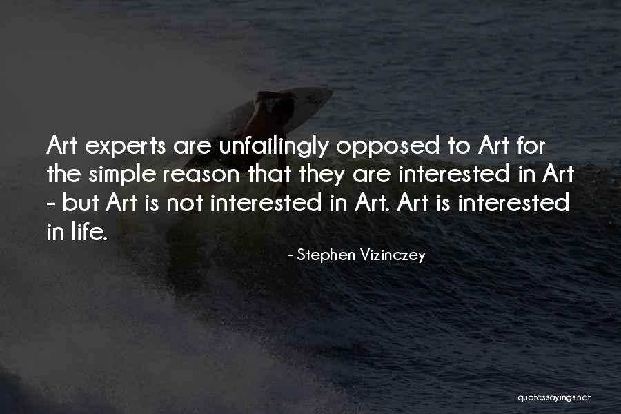 Llegamos Tarde Quotes By Stephen Vizinczey Llegamos Tarde Quotes By Stephen Vizinczey