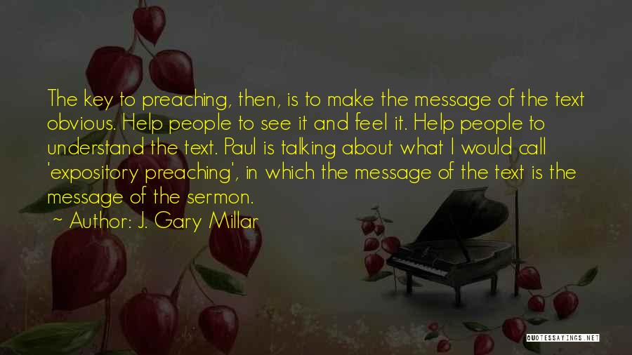 Llegar A La Cima Quotes By J. Gary Millar