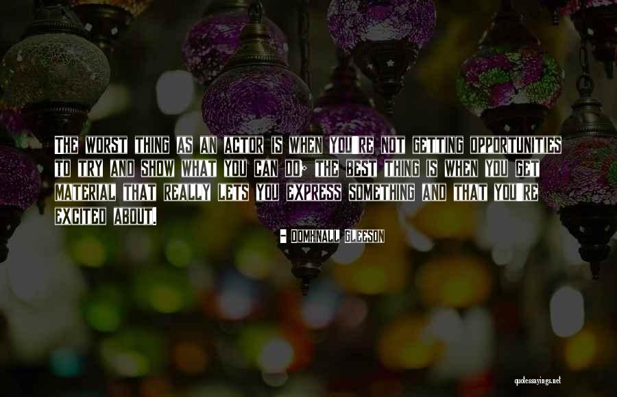 Llegar Subjunctive Quotes By Domhnall Gleeson Llegar Subjunctive Quotes By Domhnall Gleeson