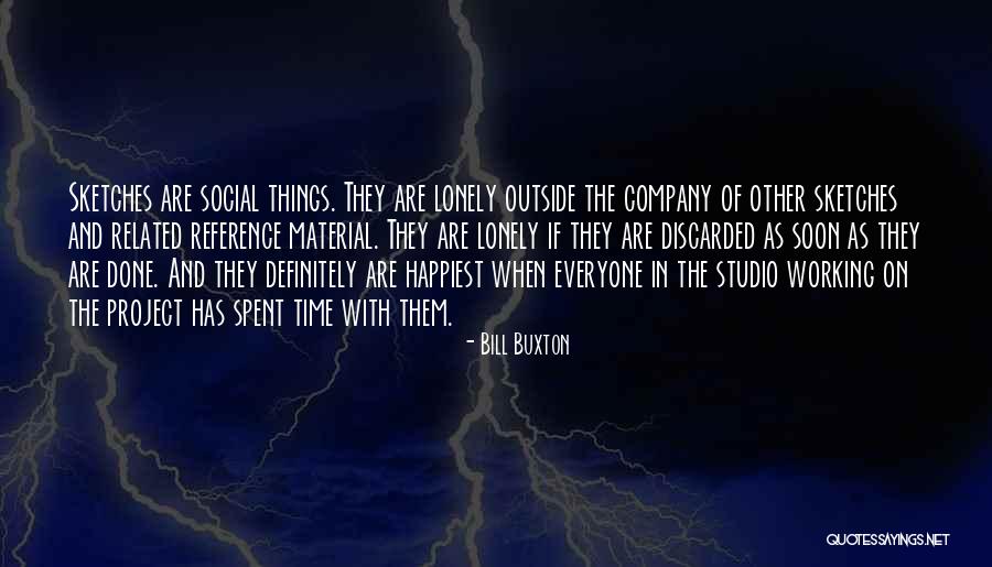 Llegaron Los Aleluyas Quotes By Bill Buxton Llegaron Los Aleluyas Quotes By Bill Buxton