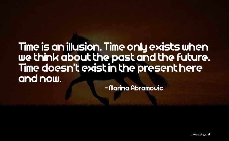 Llegue O Quotes By Marina Abramovic Llegue O Quotes By Marina Abramovic