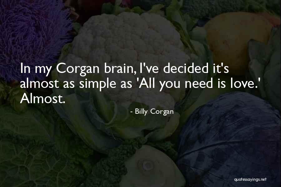 Lleguemos A Tiempo Quotes By Billy Corgan Lleguemos A Tiempo Quotes By Billy Corgan
