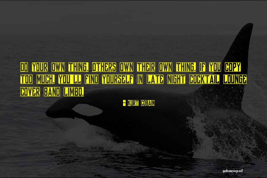 Lleguemos A Tiempo Quotes By Kurt Cobain Lleguemos A Tiempo Quotes By Kurt Cobain