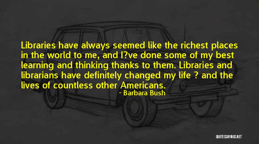 Llera Healthcare Quotes By Barbara Bush Llera Healthcare Quotes By Barbara Bush