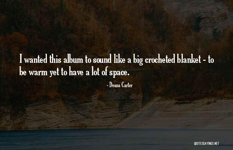 Lles Homepage Quotes By Deana Carter Lles Homepage Quotes By Deana Carter
