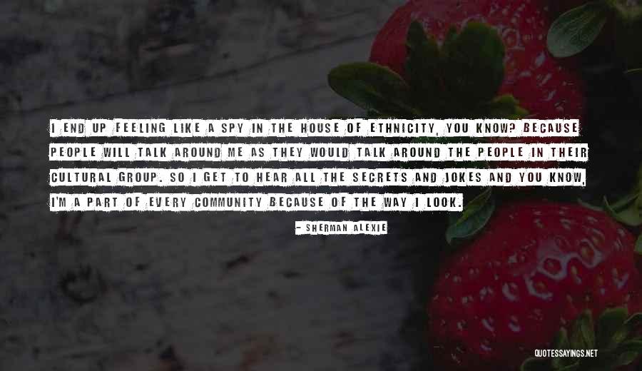 Llevarlas Quotes By Sherman Alexie Llevarlas Quotes By Sherman Alexie